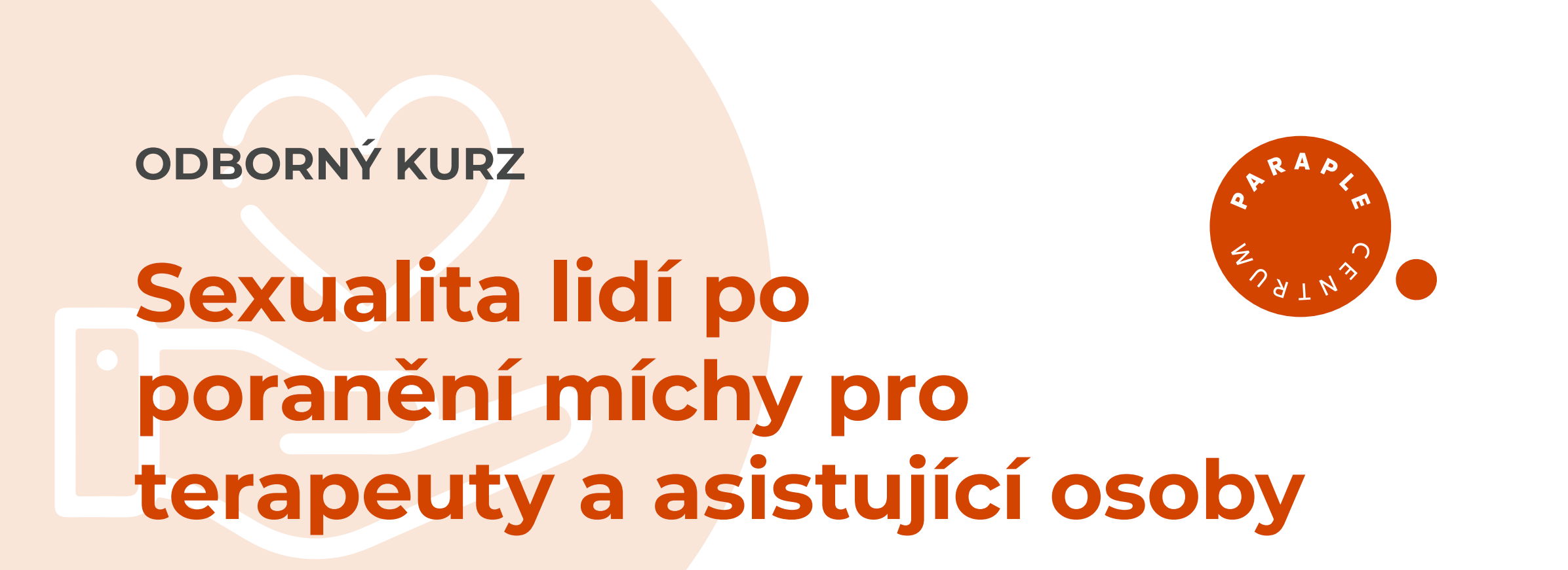 Sexualita lidí po poranění míchy pro terapeuty a asistující osoby